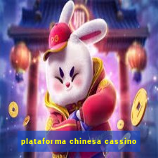 plataforma chinesa cassino